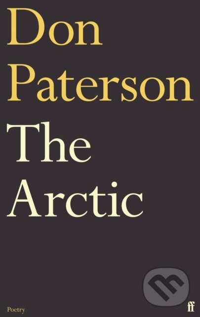 Kniha: The Arctic (Don Paterson). Faber and Faber, 2023