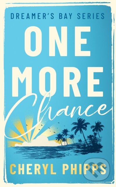 Kniha: One More Chance (Cheryl Phipps). Vinci Books, 2026