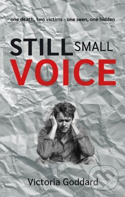 Kniha: Still Small Voice (Victoria Goddard). Matador, 2023