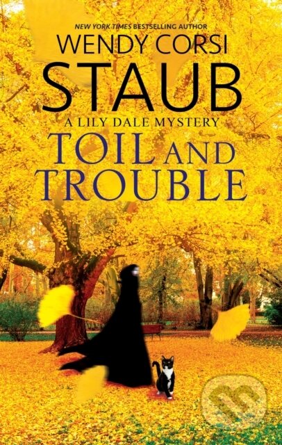 Kniha: Toil and Trouble (Wendy Corsi Staub). Severn House, 2026