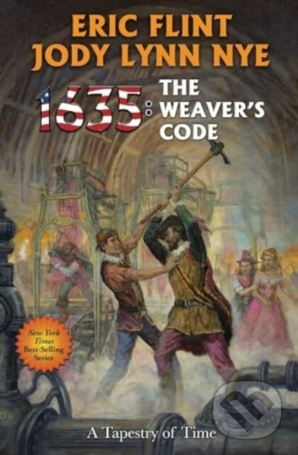 Kniha: 1635: The Weaver's Code (Eric Flint a Jody Lynn Nye). , 2024