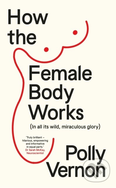 Kniha: How the Female Body Works (Polly Vernon). New River Books, 2026