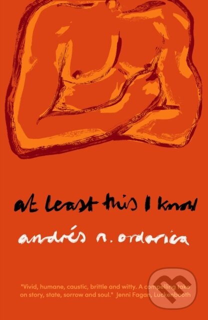 Kniha: At Least This I Know (Andres Ordorica). 404 Ink, 2022