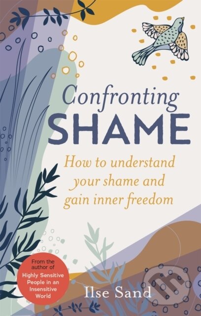 Kniha: Confronting Shame (Ilse Sand). Jessica Kingsley, 2022
