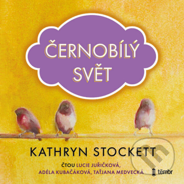 Audiokniha: Černobílý svět (Kathryn Stockett). Témbr, 2026