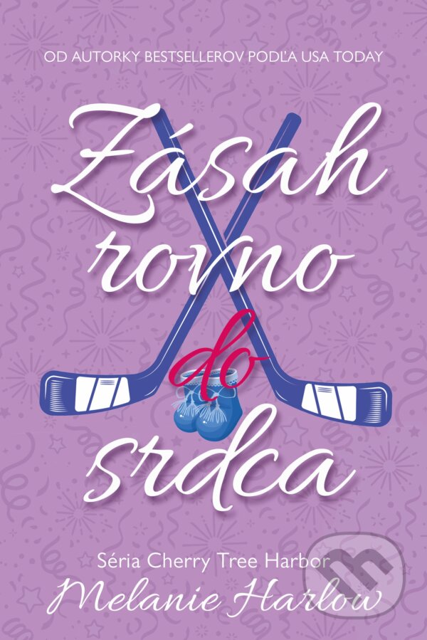 Kniha: Zásah rovno do srdca (Melanie Harlow). Zelený kocúr, 2026