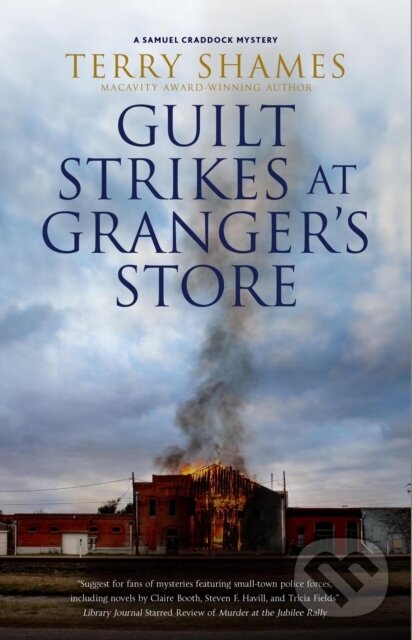 Kniha: Guilt Strikes at Granger's Store (Terry Shames). Severn House, 2024