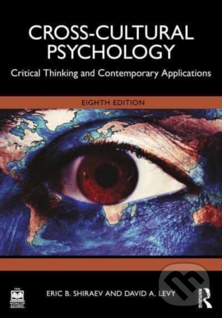 Kniha: Cross-Cultural Psychology (David A. Levy a Eric B. Shiraev). Routledge, 2024
