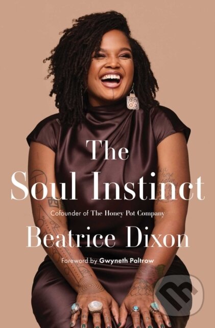 Kniha: The Soul Instinct (Dixon Beatrice). Gallery, 2026