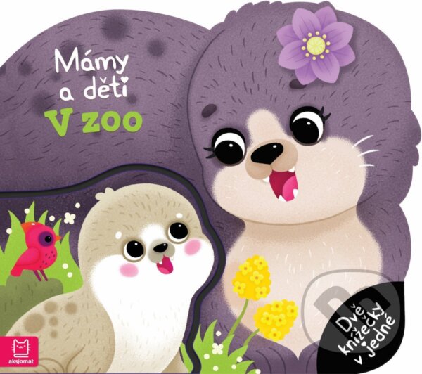 Kniha: Mámy a děti V ZOO (Agata Kaczyńska). Aksjomat, 2026