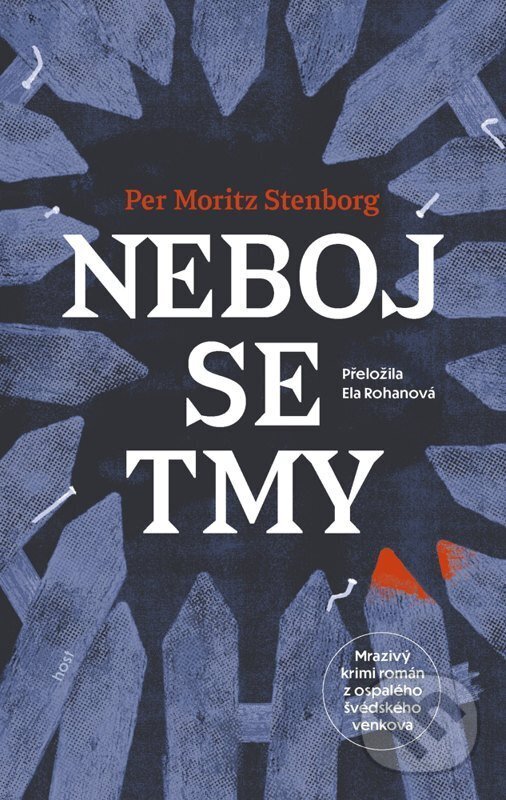 Kniha: Neboj se tmy (Per Moritz Stenborg). Host, 2026