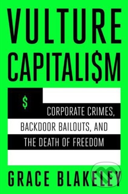 Kniha: Vulture Capitalism (Blakeley Grace). Atria Books, 2024