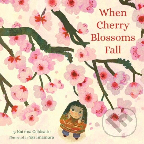 Kniha: When Cherry Blossoms Fall (Katrina Goldsaito). Little, Brown Young Readers, 2026