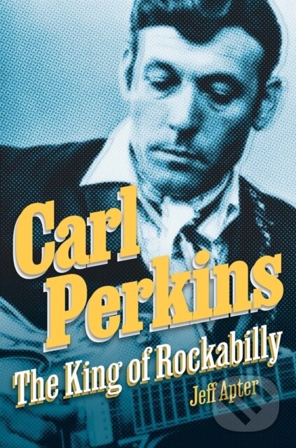 Kniha: Carl Perkins (Jeff Apter). Citadel, 2024