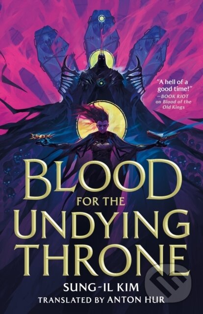 Kniha: Blood for the Undying Throne (Sung-Il Kim). Orbit, 2025