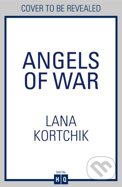 Kniha: Angels of War (Lana Kortchik). HQ, 2025