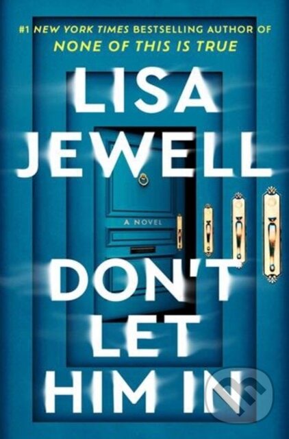 Kniha: Don't Let Him In (Jewell Lisa). Atria Books, 2025
