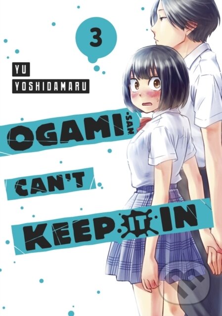 Kniha: Ogami-san Can't Keep It In 3 (Yu Yoshidamaru). Kodansha Comics, 2024