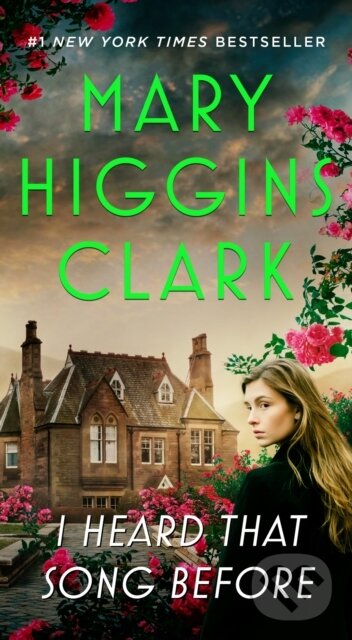 Kniha: I Heard That Song Before (Clark Mary Higgins). Pocket Books, 2025