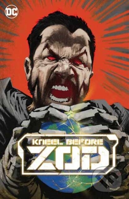 Kniha: Kneel Before Zod (Dan McDaid a Joe Casey). DC Comics, 2025