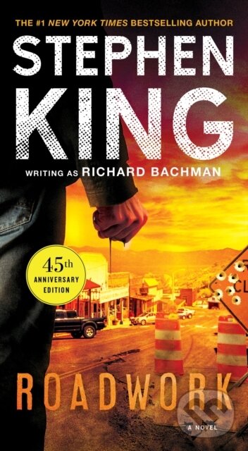 Kniha: Roadwork (King Stephen). Pocket Books, 2025