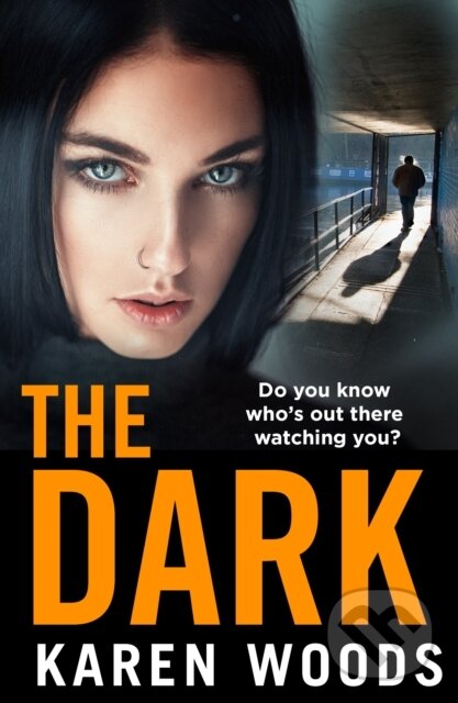 Kniha: The Dark (Karen Woods). HarperNorth, 2026