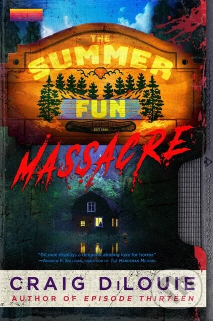 Kniha: The Summer Fun Massacre (Craig Dilouie). Orbit, 2026
