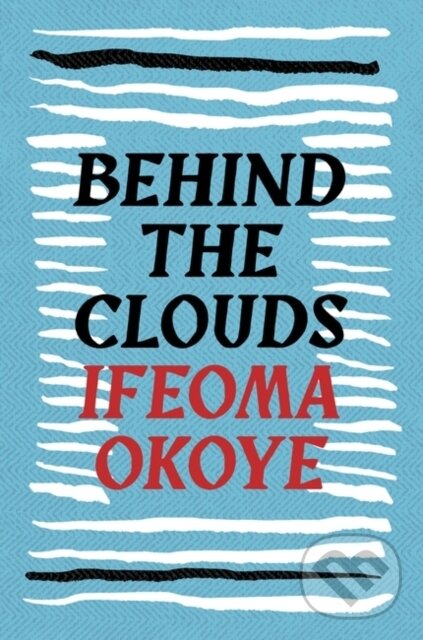 Kniha: Behind the Clouds (Okoye Ifeoma). Apollo, 2023