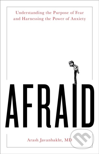Kniha: Afraid (Arash Javanbakht Md). Rowman & Littlefield, 2023