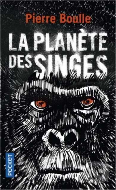 Kniha: La Planete des Singes (Pierre Boulle). Pocket, 2026