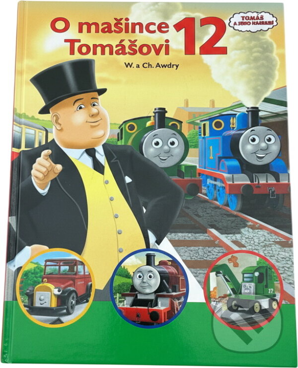 Kniha: O mašince Tomášovi 12 (W.a Ch. Awdry, W. a Ch. Awdry a Wilbert Vere Awdry). , 2008