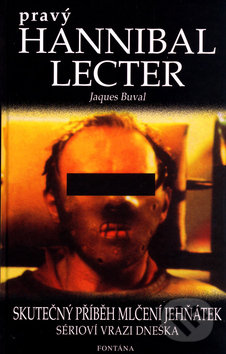Levně Pravý Hannibal Lecter - Jaques Buval - kniha z kategorie Beletria