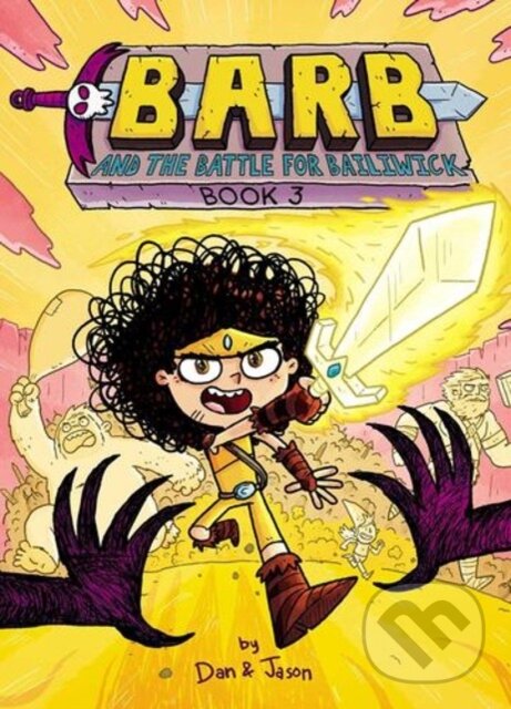Kniha: Barb and the Battle for Bailiwick (Dan & Jason, Jason Patterson a Dan Abdo). Simon & Schuster Books for Young Readers, 2023