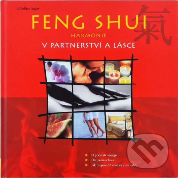 Kniha: Feng Shui Harmonie v partnerství a lásce (Günther Sator). , 2001