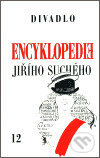 Levně Encyklopedie Jiřího Suchého 12 (Divadlo 1975-1982) - kniha z kategorie Divadlo