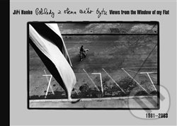 Levně Pohledy z okna mého bytu / Views from the Window of my Flat - kniha z kategorie Umenie, dizajn a architektúra
