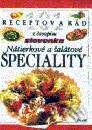 101 praktických rád - Nátierkové a šalátové špeciality - Kolektív autorov, Ikar, 1998