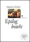 Kniha: Epilog bouře (Zbigniew Herbert). Mladá fronta, 2001