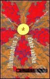 Illuminatus II - Zlaté jablko - Robert Shea, Robert Anton Wilson