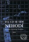 Levně To, co se sem nehodí - Jaroslav J. Neduha - kniha z kategorie Beletria