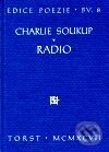Kniha: Radio (Charlie Soukup). Torst, 2001
