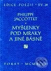 Kniha: Myšlenky pod mraky a jiné básně (Philippe Jaccottet). Torst, 2001