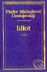 Idiot - Fiodor Michajlovič Dostojevskij, Ikar, 2001
