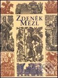 Kniha: Zdeněk Mézl (Slovart CZ). Slovart CZ