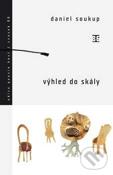 Levně Výhled do skály - Daniel Soukup - kniha z kategorie Poézia
