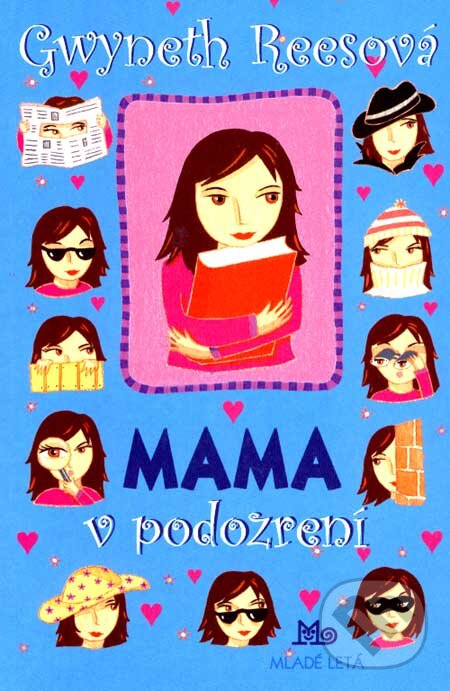 Levně Mama v podozrení - Gwyneth Reesová - kniha z kategorie Pre deti a mládež