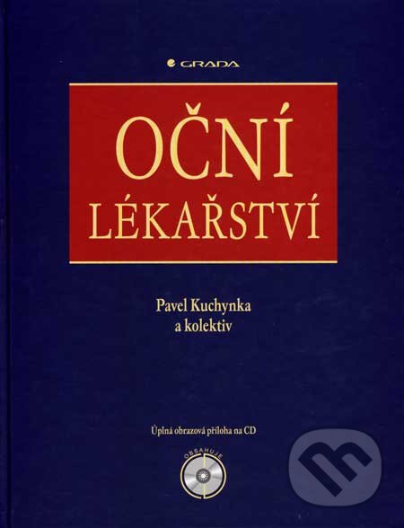 Kniha: Oční lékařství (Pavel Kuchynka a kolektív). Grada, 2007