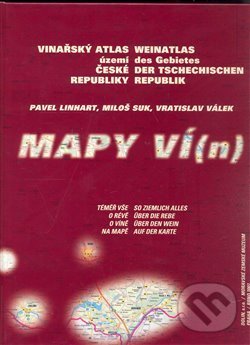 Levně Mapy ví(n) (Vinařský atlas území České republiky / Weinatlas des Gebietes der Tschechischen republik)