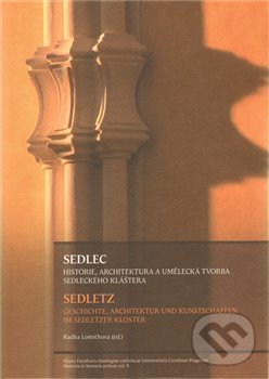 Levně Sedlec - Radka Lomičková - kniha z kategorie Mestská architektúra