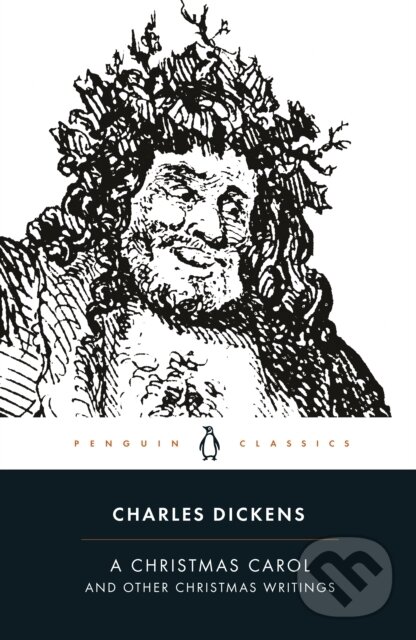Levně A Christmas Carol and Other Christmas Writings - Charles Dickens - kniha z kategorie Beletria